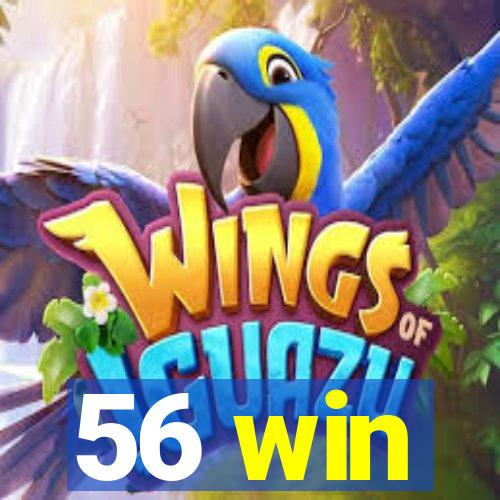 56 win